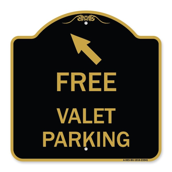 Signmission Free Valet Parking W/ Upper Left Arrow, Black & Gold Aluminum Sign, 18" x 18", BG-1818-23941 A-DES-BG-1818-23941 - main